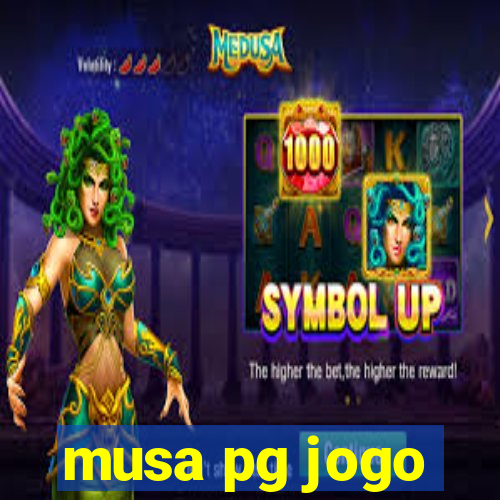 musa pg jogo