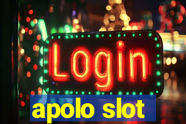 apolo slot