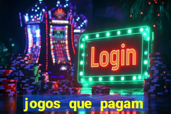 jogos que pagam para voce jogar