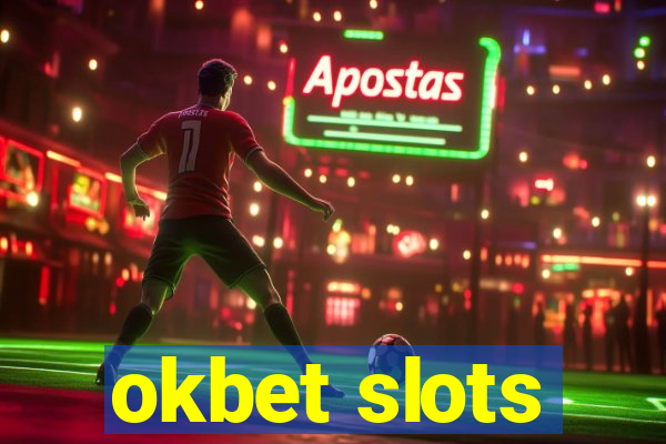 okbet slots