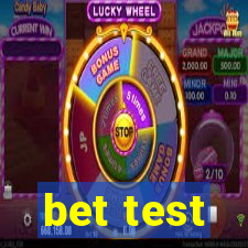 bet test