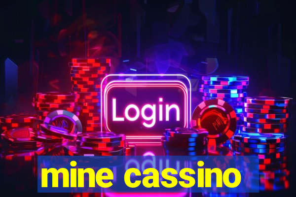 mine cassino