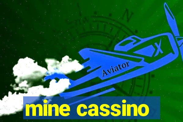 mine cassino