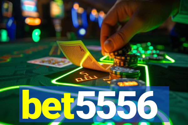 bet5556