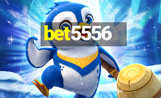 bet5556