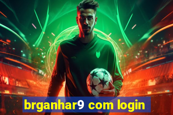 brganhar9 com login