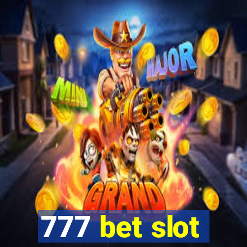 777 bet slot