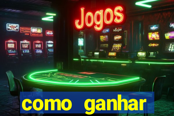 como ganhar dinheiro com aplicativos de jogos