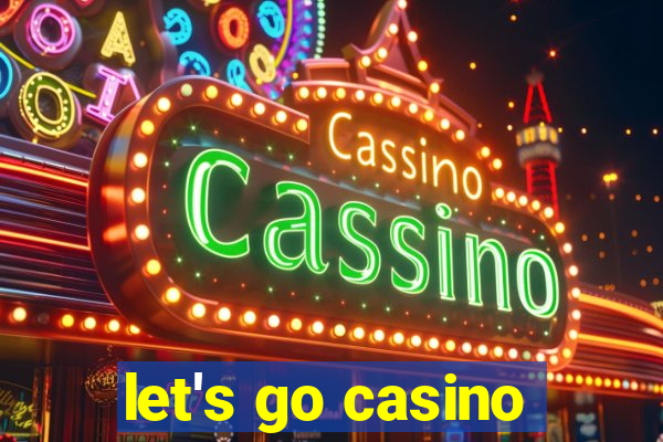 let's go casino