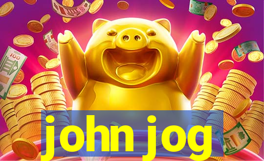 john jog