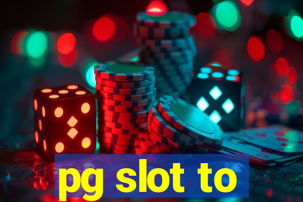 pg slot to