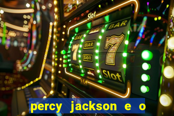 percy jackson e o ladr茫o de raios filme completo dublado baixar