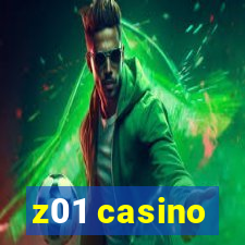 z01 casino