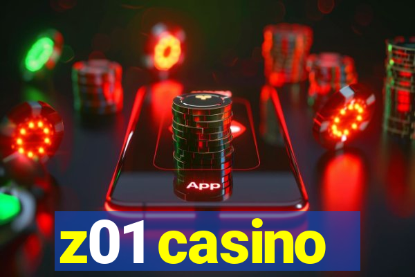 z01 casino