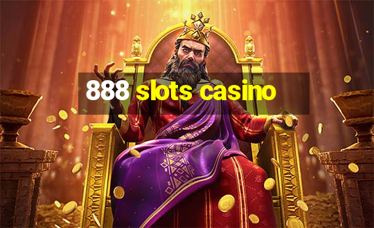 888 slots casino