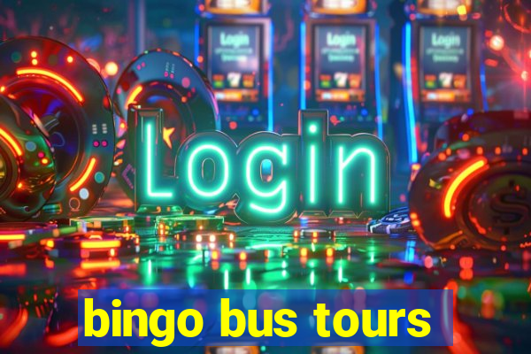 bingo bus tours