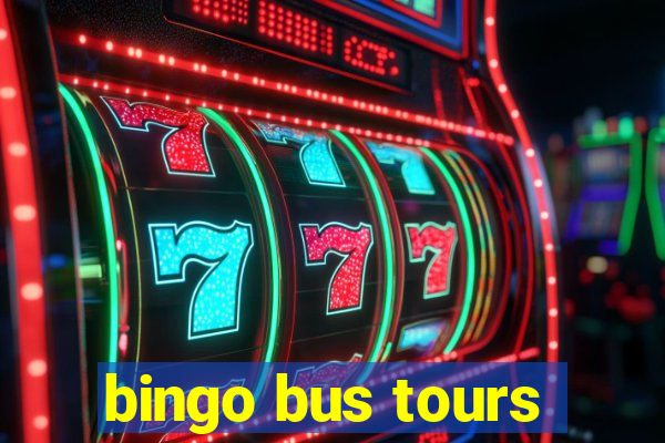 bingo bus tours