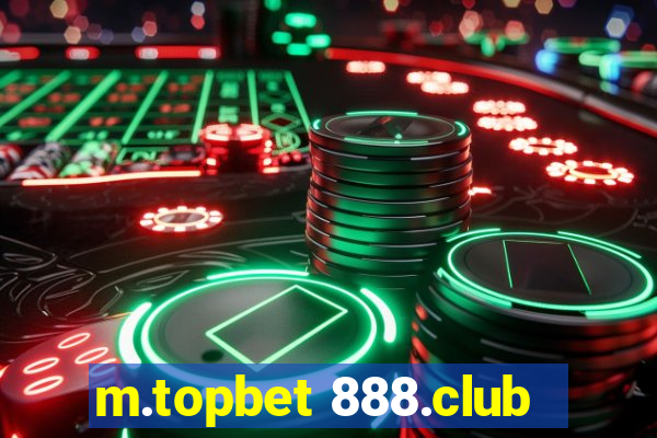 m.topbet 888.club