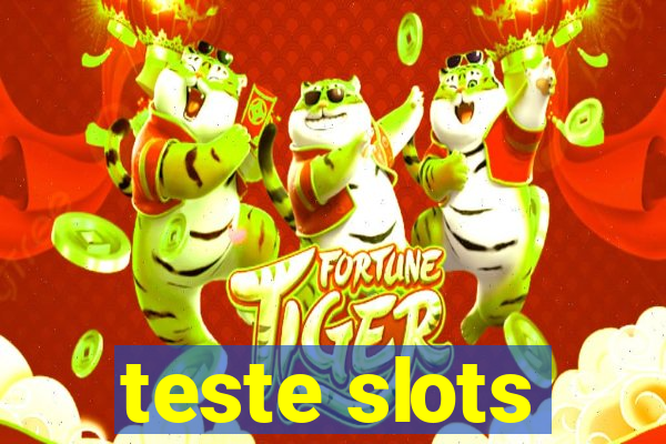 teste slots