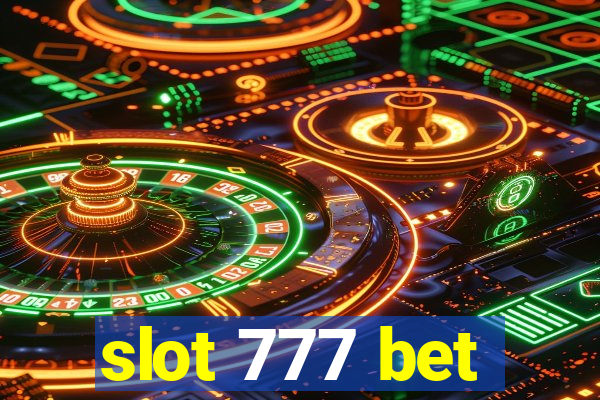 slot 777 bet