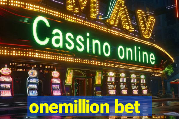 onemillion bet