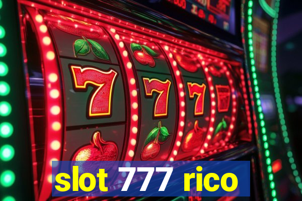 slot 777 rico