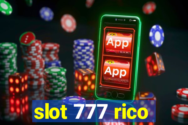 slot 777 rico