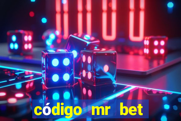 código mr bet rodadas grátis