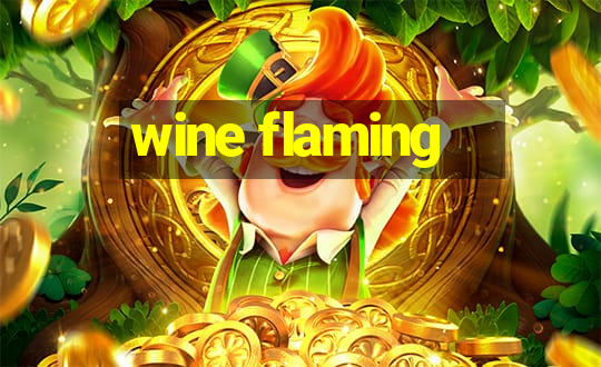 wine flaming