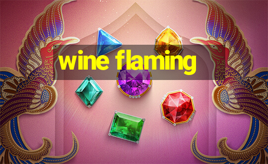 wine flaming