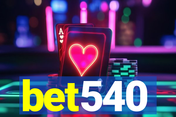 bet540