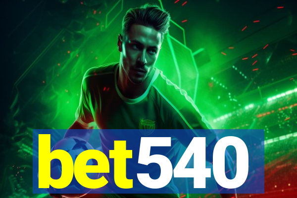 bet540