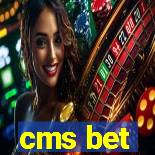 cms bet