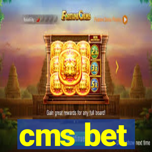 cms bet