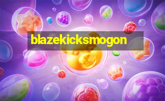 blazekicksmogon