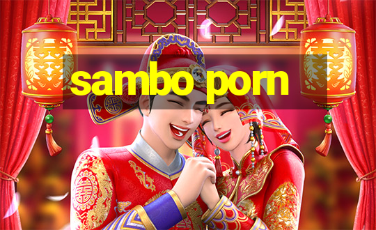 sambo porn