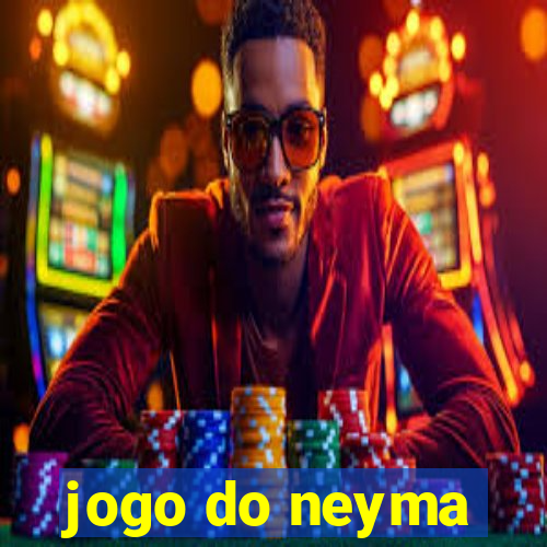 jogo do neyma