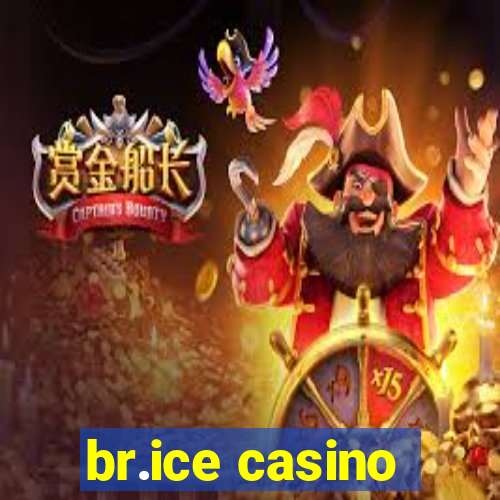 br.ice casino