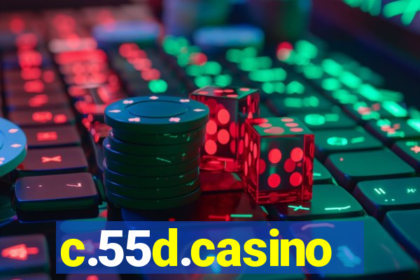 c.55d.casino