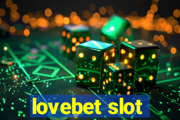 lovebet slot