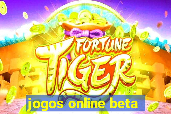 jogos online beta