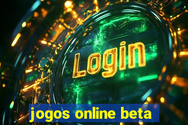 jogos online beta