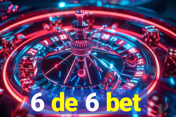 6 de 6 bet