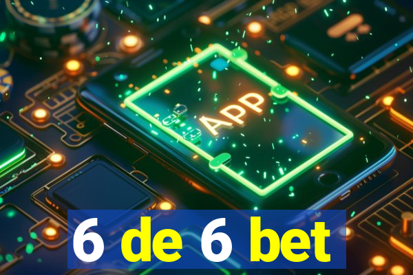 6 de 6 bet