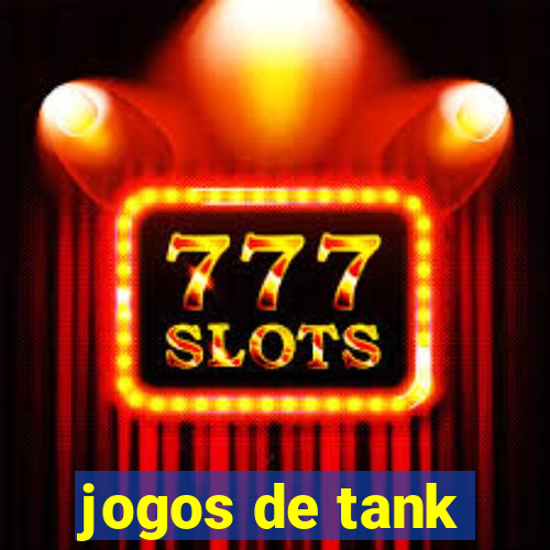 jogos de tank