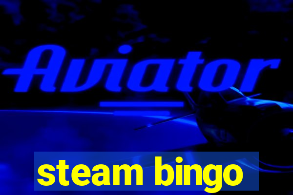 steam bingo