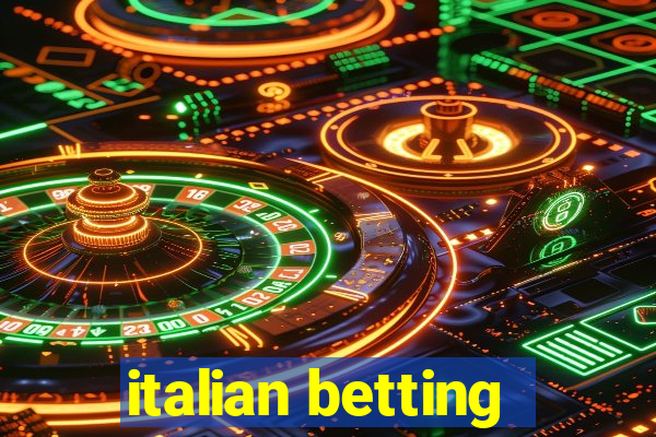 italian betting