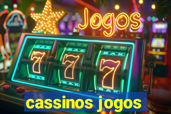 cassinos jogos