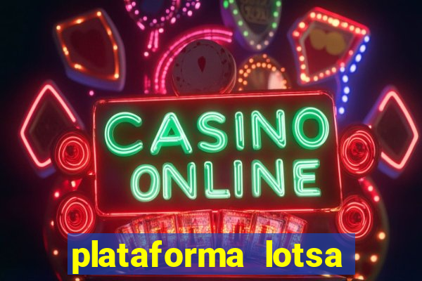 plataforma lotsa slots 777 paga mesmo