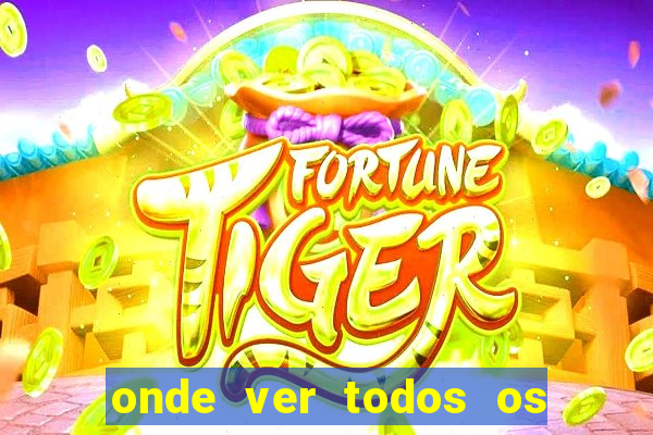 onde ver todos os jogos de futebol